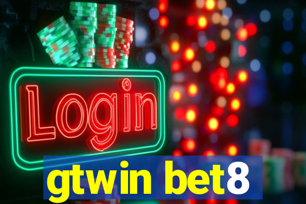 gtwin bet8